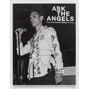 Ask the Angels SIGNED by DONNA SANTISI - Kill Your Idols, 2010